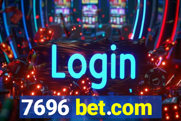 7696 bet.com
